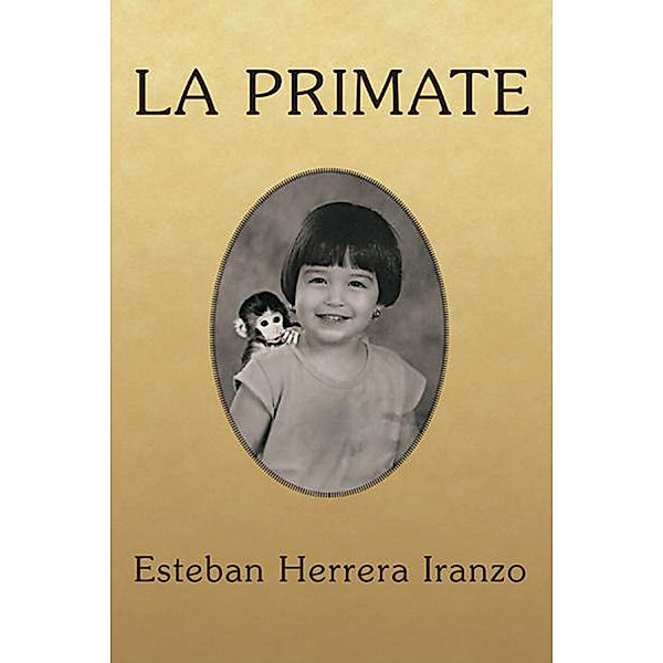 La   Primate, Esteban Herrera Iranzo