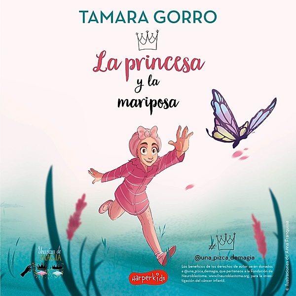 La princesa y la mariposa, Tamara Gorro