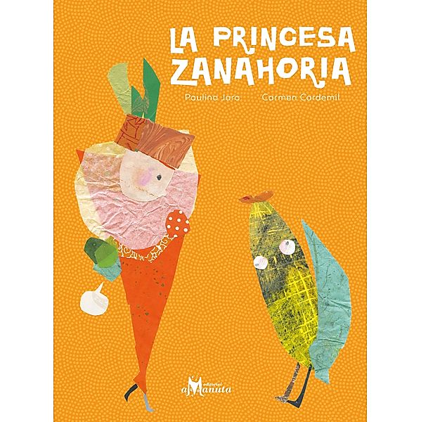 La Princesa Zanahoria, Paulina Jara