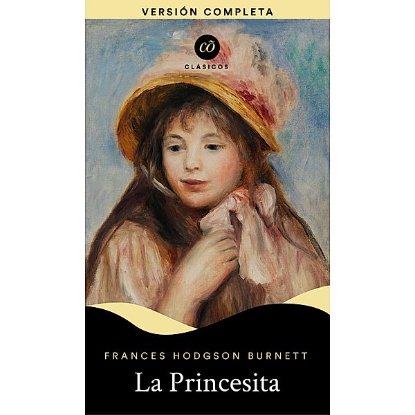 La Princesita / Clásicõs, Frances Hodgson Burnett