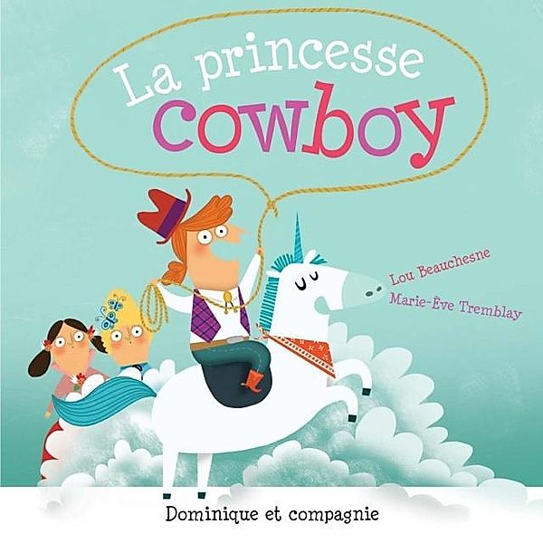 La princesse cowboy, Lou Beauchesne