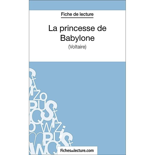 La princesse de Babylone, Vanessa Grosjean, Fichesdelecture. Com