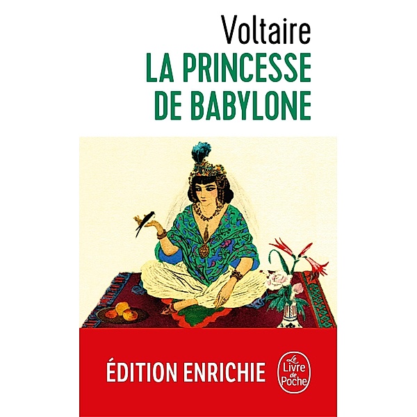 La Princesse de Babylone / Libretti, Voltaire