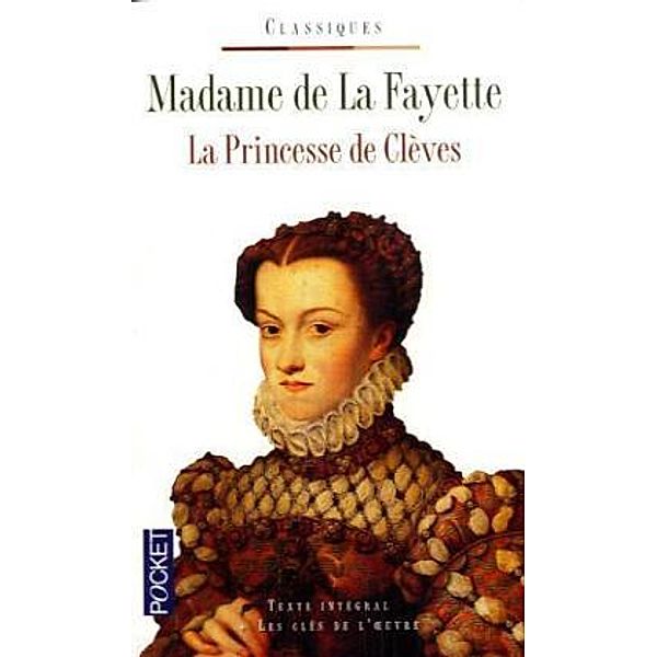 La Princesse de Cleves, Marie-Madeleine de La Fayette