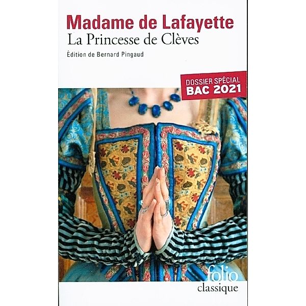 La Princesse de Cleves, Marie-Madeleine de La Fayette