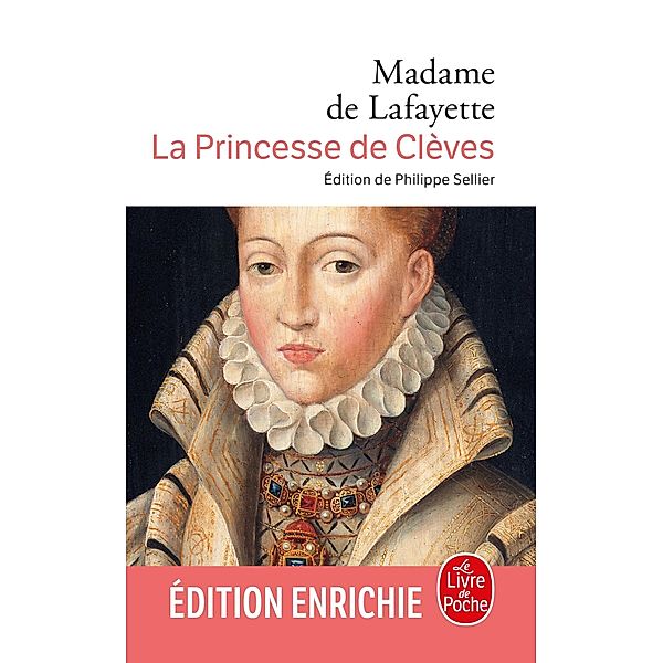 La Princesse de Clèves / Classiques, Madame Marie-Madeleine de La Fayette