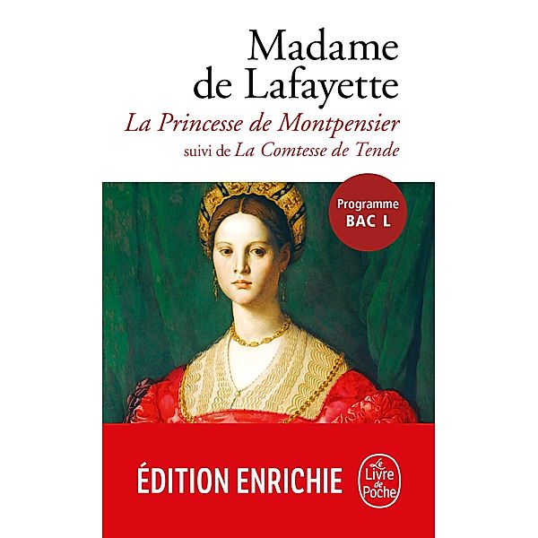 La Princesse de Montpensier / Classiques, Madame Marie-Madeleine de La Fayette