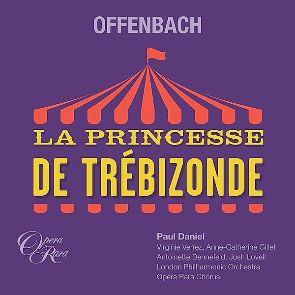 La Princesse De Trebizonde, Gillet, Verrez, Gay, Dennefeld, Lovell, Daniel, Lpo