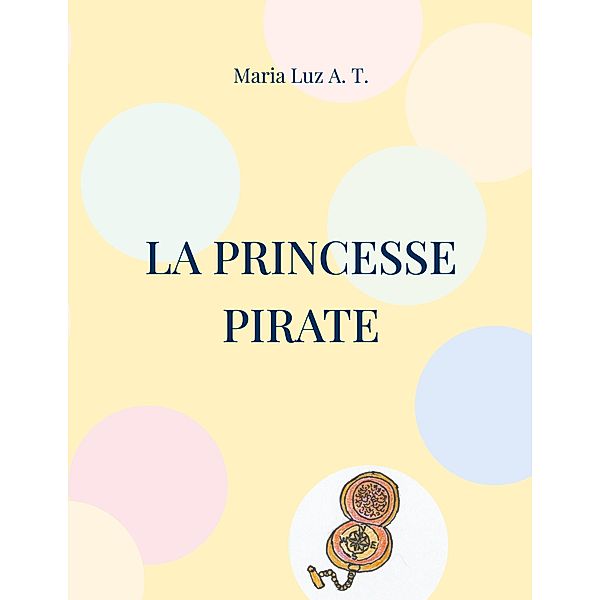 La princesse pirate, Maria Luz A. T.