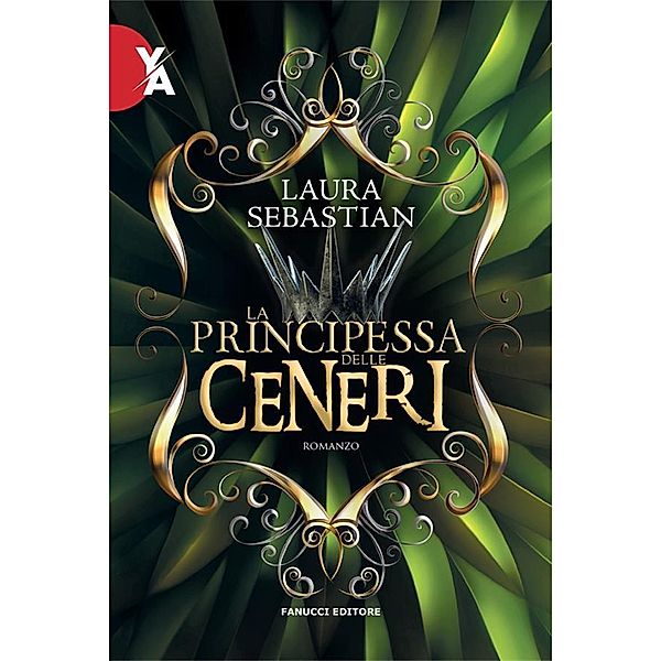 La Principessa delle ceneri, Laura Sebastian