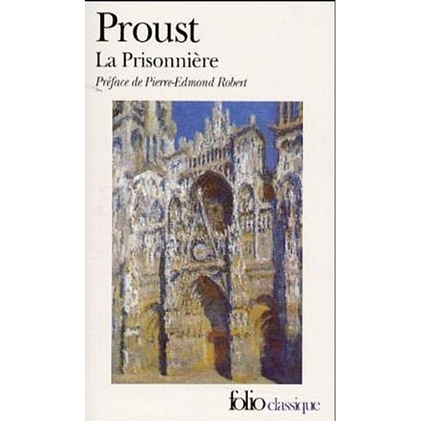La Prisonniere, Marcel Proust