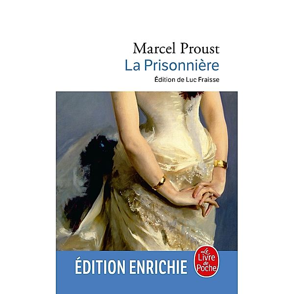 La Prisonnière / Classiques, Marcel Proust
