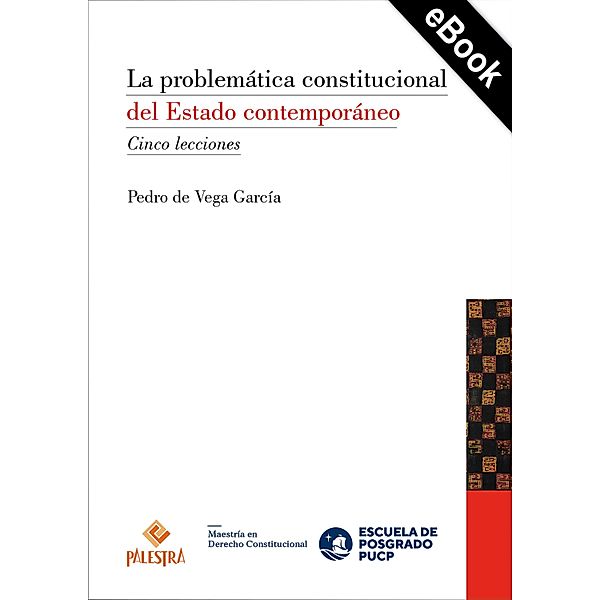 La problemática constitucional del Estado, Pedro de Vega García