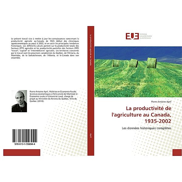 La productivité de l'agriculture au Canada, 1935-2002, Pierre-Antoine April