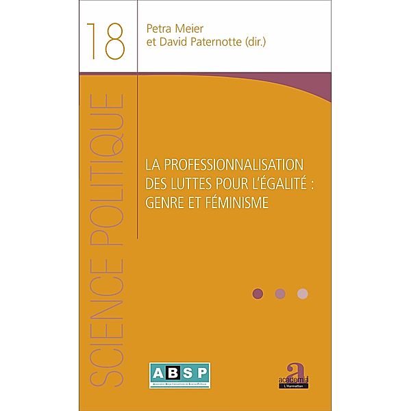La professionnalisation des luttes pour l'égalité : genre et féminisme, Meier, Paternotte