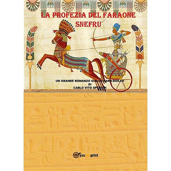 La profezia del faraone Snefru, Vito Speroni
