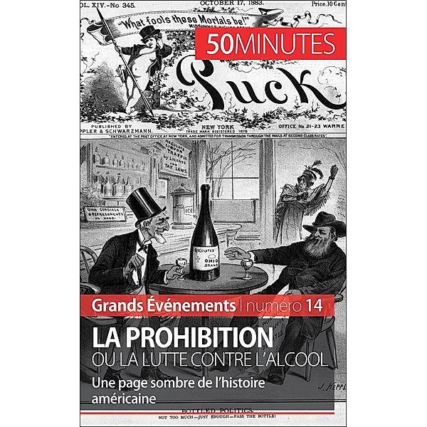 La Prohibition ou la lutte contre l'alcool, Quentin Convard, 50minutes