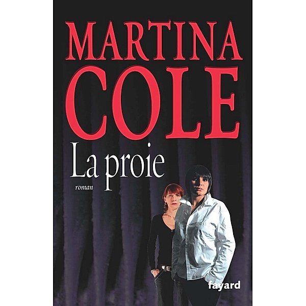 La Proie / Littérature étrangère, Martina Cole