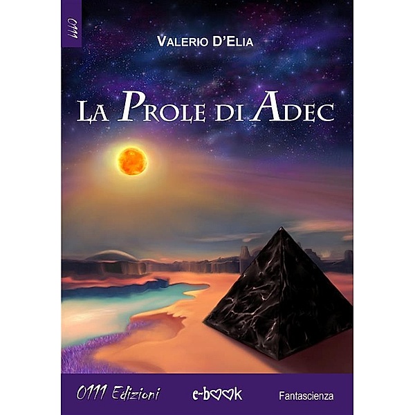 La Prole di Adek, Valerio D'Elia