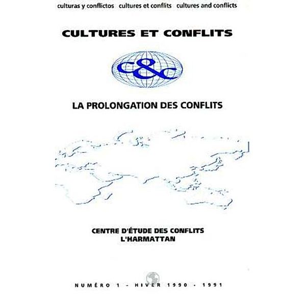 La prolongation des conflits / Hors-collection, Collectif