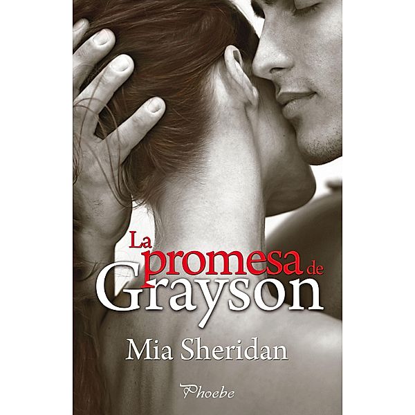 La promesa de Grayson, Mia Sheridan