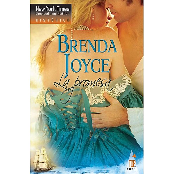 La promesa / Top Novel, Brenda Joyce