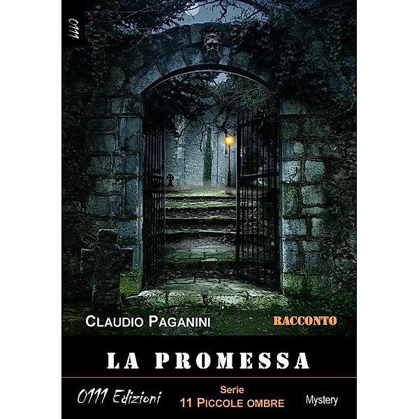 La promessa / 11 piccole ombre, Claudio Paganini