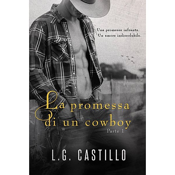 La Promessa di un Cowboy / La Promessa di un Cowboy, L. G. Castillo