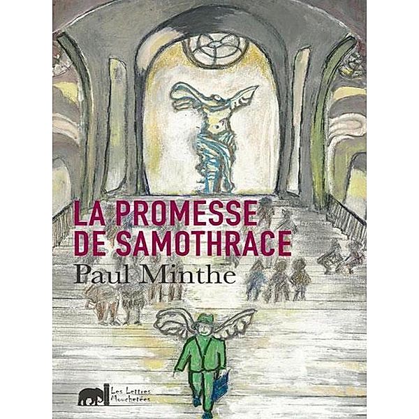 La promesse de Samothrace, Paul Minthe