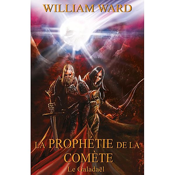 La Prophetie de la Comete / Librinova, Ward William Ward