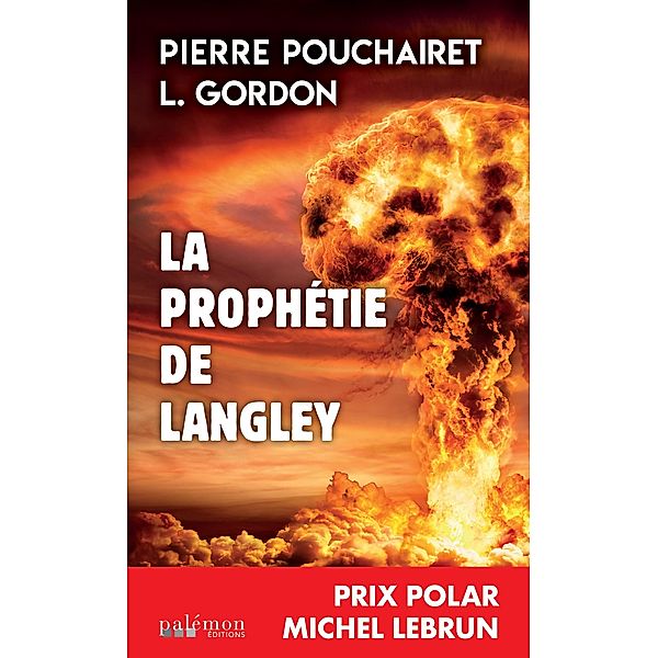 La prophétie de Langley, Pierre Pouchairet