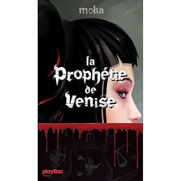 La prophétie de Venise / Frissons Bd.1, Moka