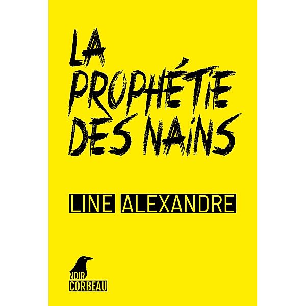 La prophétie des nains, Line Alexandre