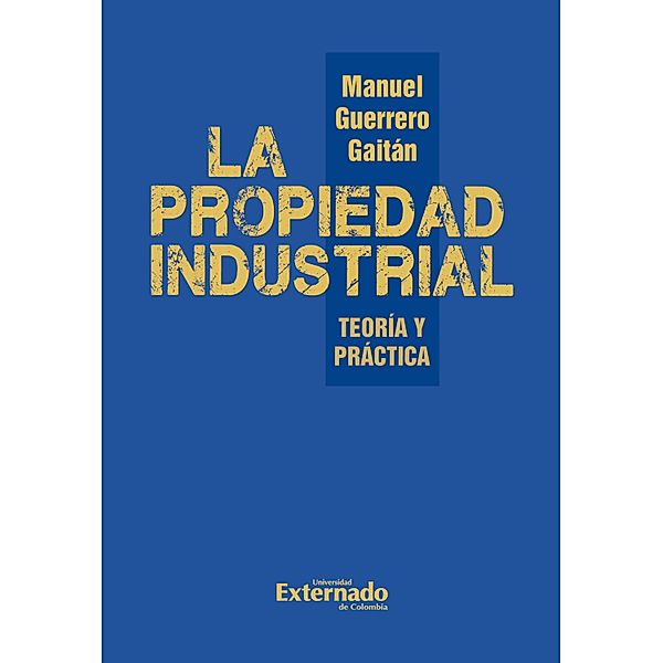 La propiedad industrial, Manuel Guerrero Gaitán