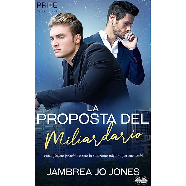 La Proposta Del Miliardario, Jambrea Jo Jones