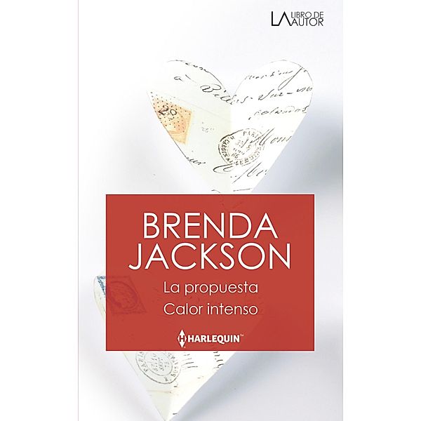 La propuesta - Calor intenso / Libro De Autor, Brenda Jackson