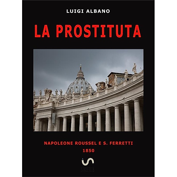 La Prostituta, Luigi Albano