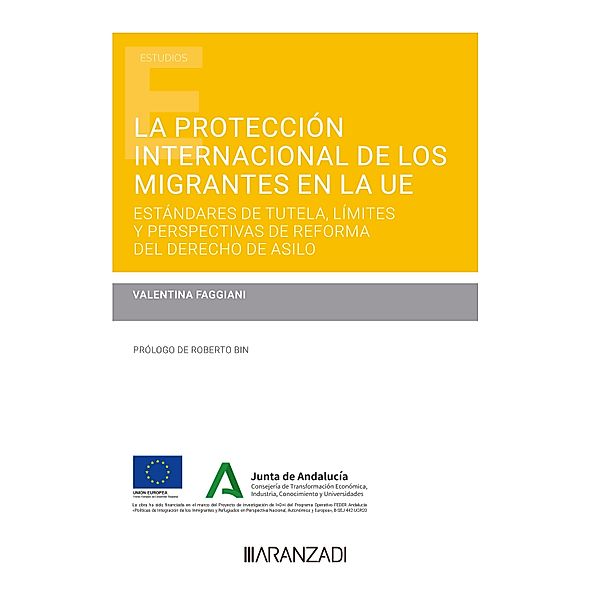 La protección internacional de los migrantes en la UE / Estudios, Valentina Faggiani