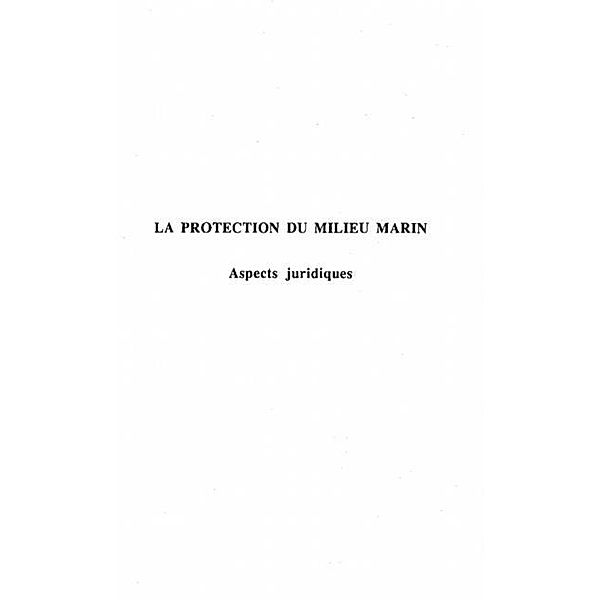 LA PROTECTION DU MILIEU MARIN / Hors-collection, Collectif