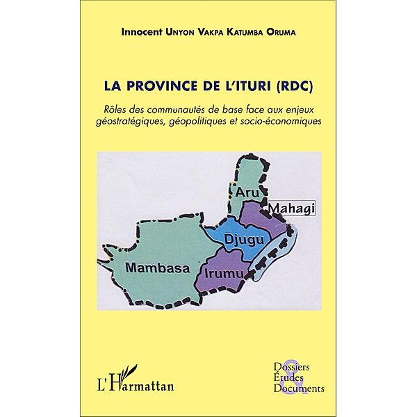 La province de l'Ituri (RDC), Unyon Kapka Katumba Oruma Innocent Unyon Kapka Katumba Oruma