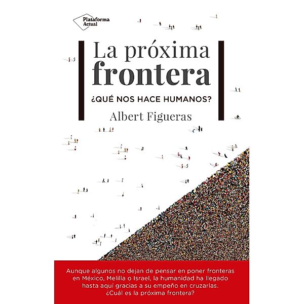 La próxima frontera, Albert Figueras