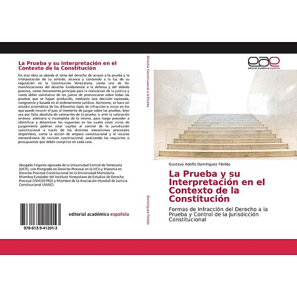 La Prueba y su Interpretación en el Contexto de la Constitución, Gustavo Adolfo Domínguez Florido