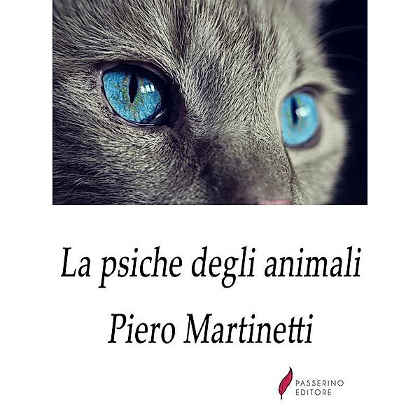 La psiche degli animali, Piero Martinetti