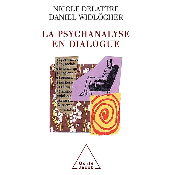 La Psychanalyse en dialogue, Delattre Nicole Delattre