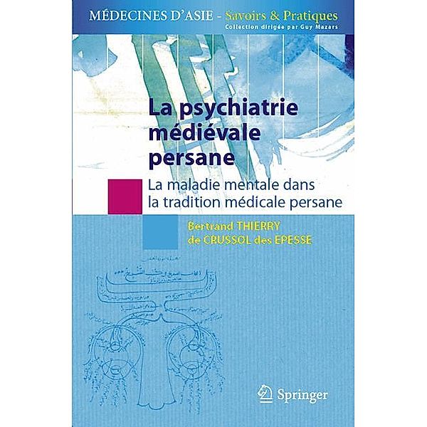 La psychiatrie médiévale persane