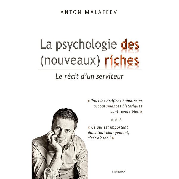 La psychologie des (nouveaux) riches / Librinova, Malafeev Anton Malafeev