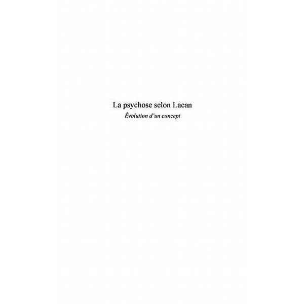 La psychose selon Lacan / Hors-collection, Corinne Fellahian
