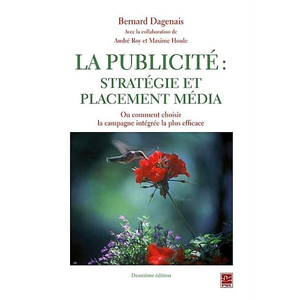 La publicite, strategie et placement media N.E., Bernard Dagenais