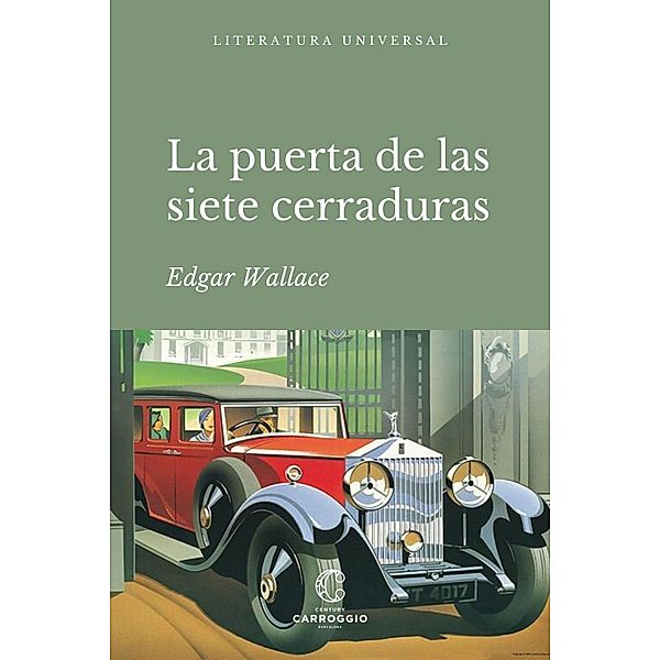 La puerta de las siete cerraduras / Literatura universal, Edgar Wallace