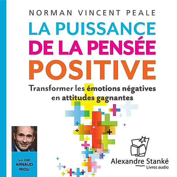 La puissance de la pensée positive, NORMAN VINCENT PEALE